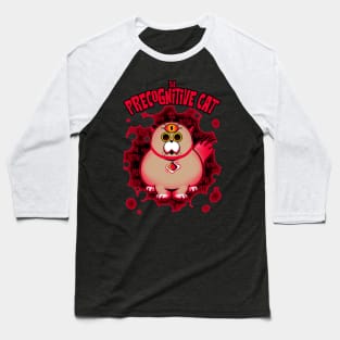 The precognitive cat! Baseball T-Shirt